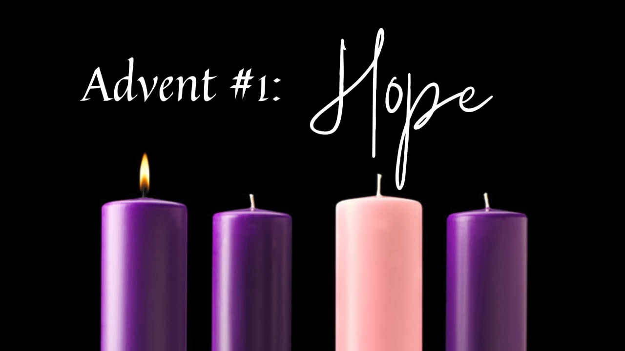 Advent #1: Hope