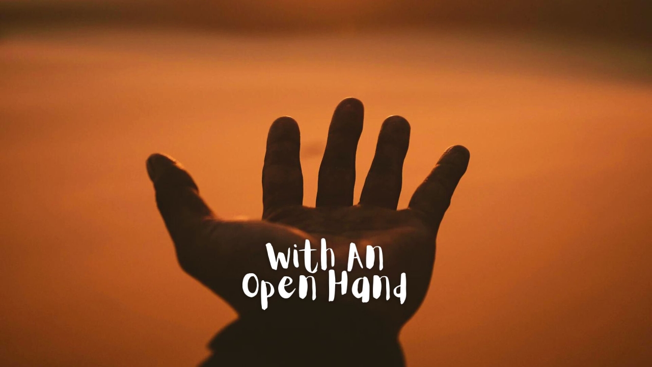 With An Open Hand